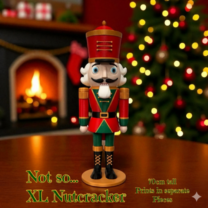 Not so.. XL Nutcracker